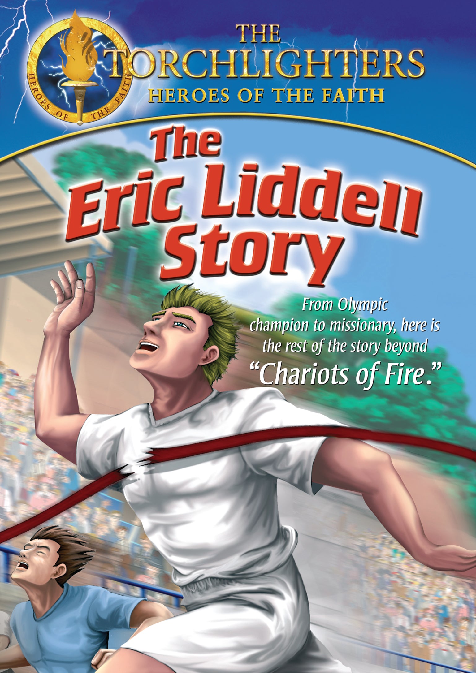 Torchlighters: The Eric Liddell Story cover art