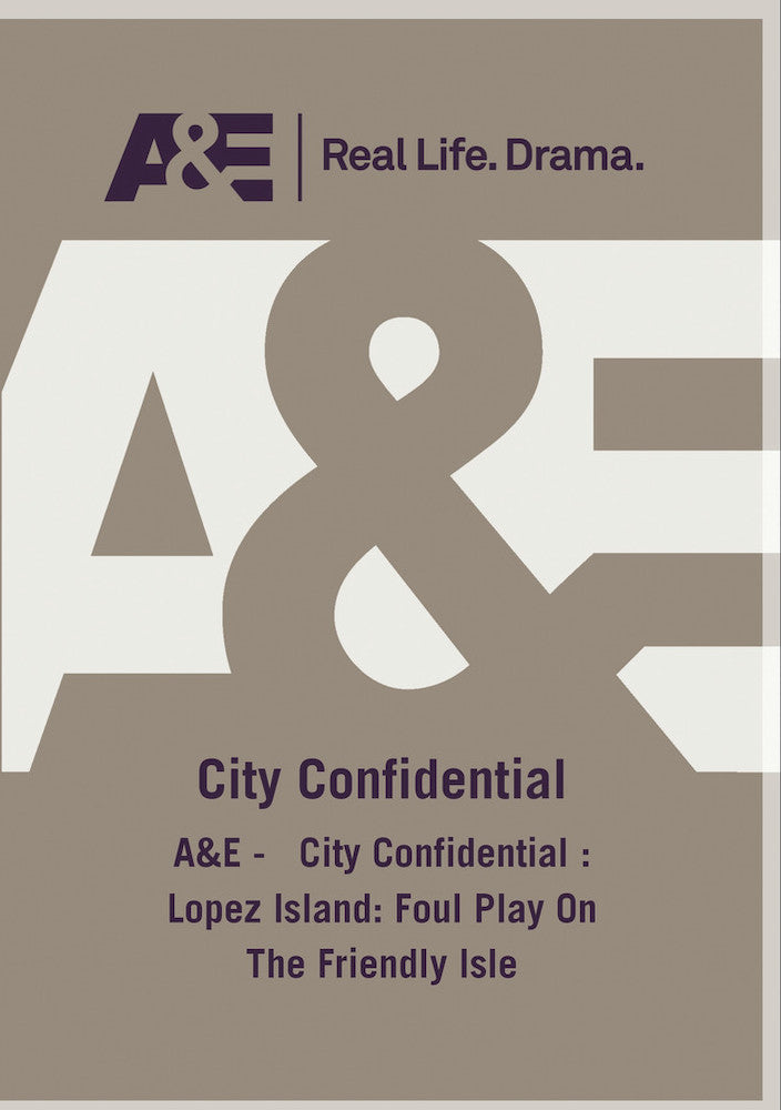 City Confidential: Lopez Island - Foul Play on the Friendly Isle cover art