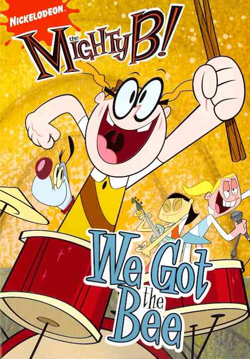 Mighty B! We Got the Bee cover art