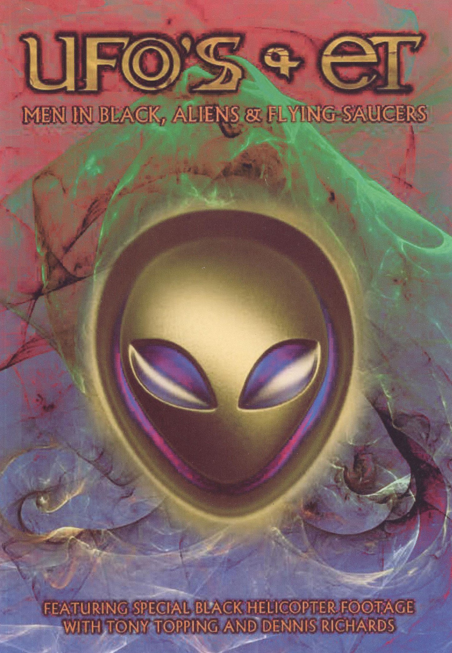UFO's and ET: Men in Black, Aliens and Flying Saucers cover art