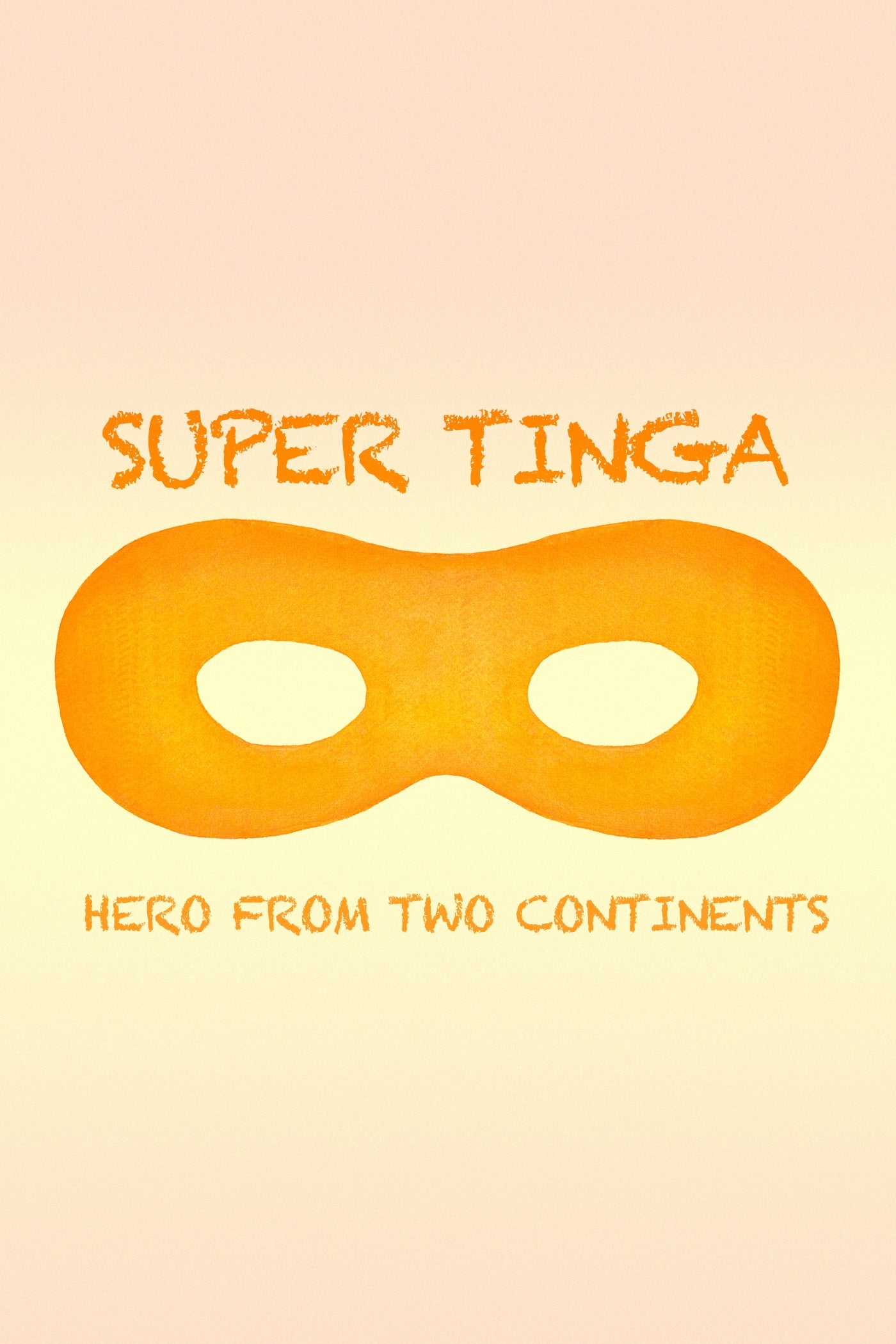 Super Tinga: Hero From Two Continents cover art