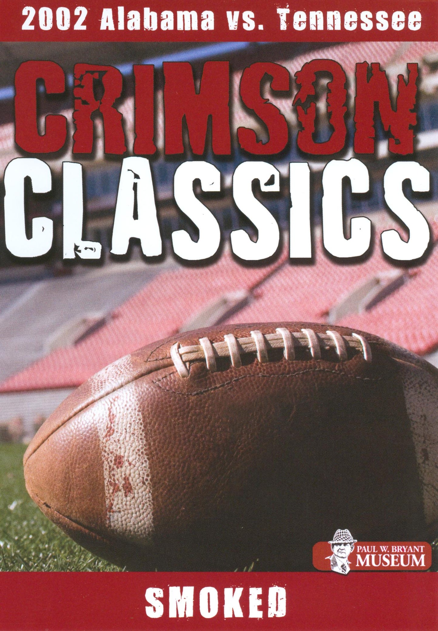 Crimson Classics: 2002 Alabama vs. Tennessee cover art