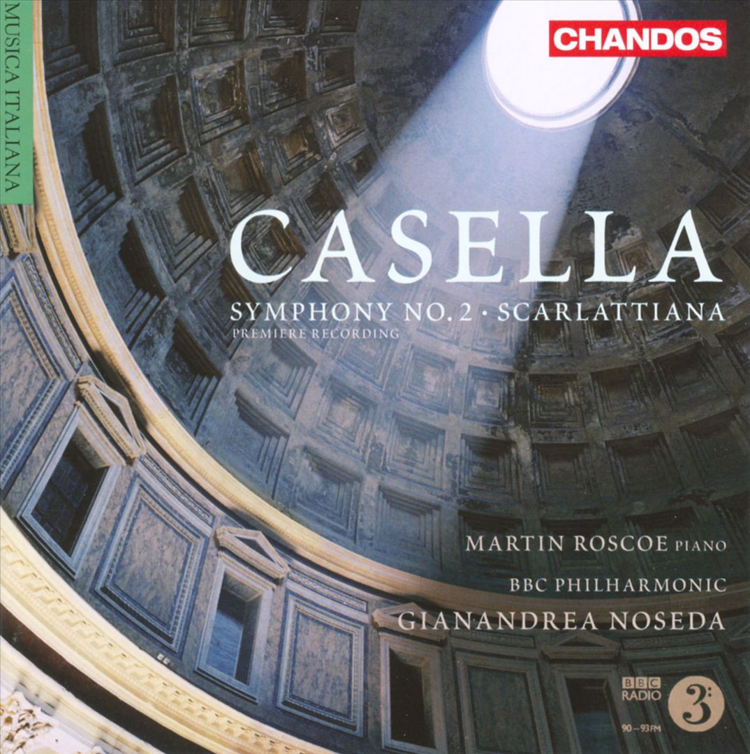 Alfredo Casella: Symphony No. 2; Scarlattiana cover art