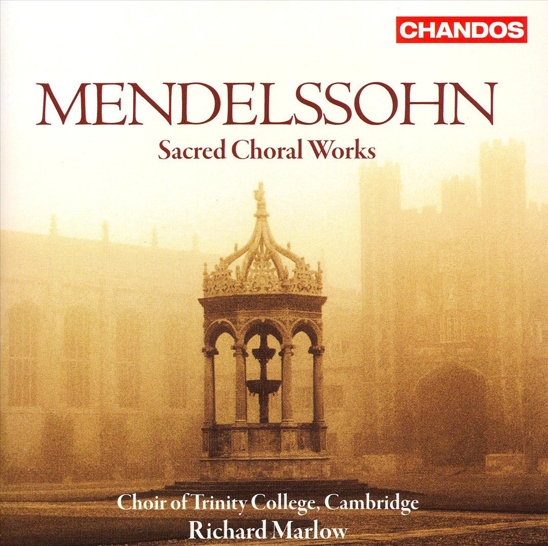 Mendelssohn: Sacred Choral Works cover art